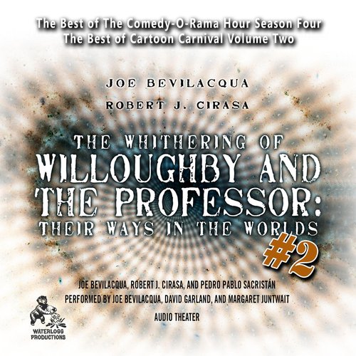 The Whithering of Willoughby and the Professor