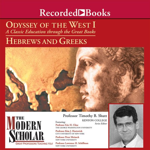 Modern Scholar The: Odyssey of the West I