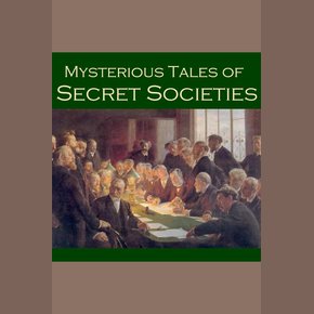 Mysterious Tales of Secret Societies thumbnail
