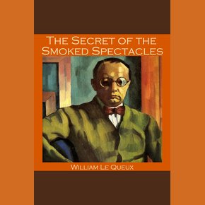 The Secret of the Smoked Spectacles thumbnail