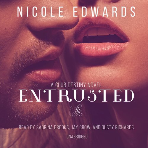 Entrusted