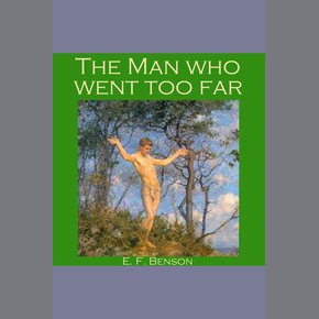 The Man who went too Far thumbnail