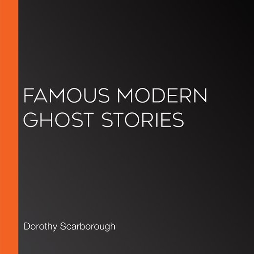 Famous Modern Ghost Stories