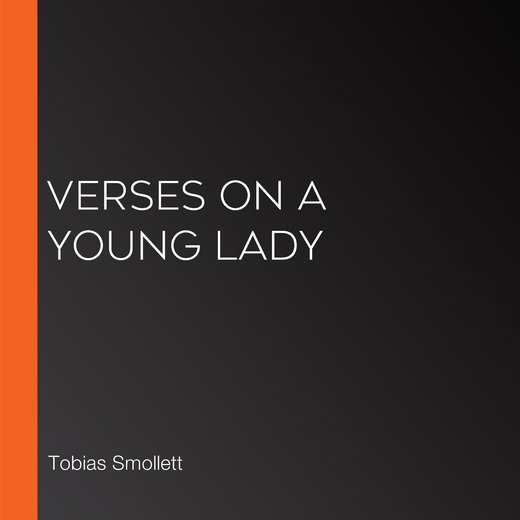 Verses on a Young Lady