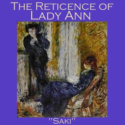 The Reticence of Lady Anne