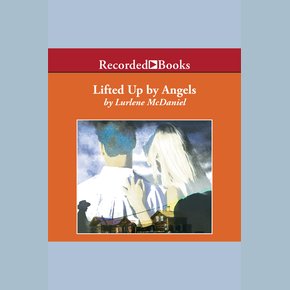 Lifted Up by Angels thumbnail