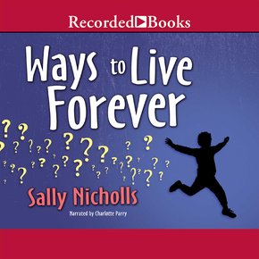 Ways to Live Forever thumbnail