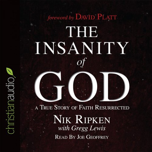 The Insanity of God