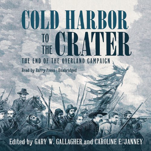 Cold Harbor to the Crater