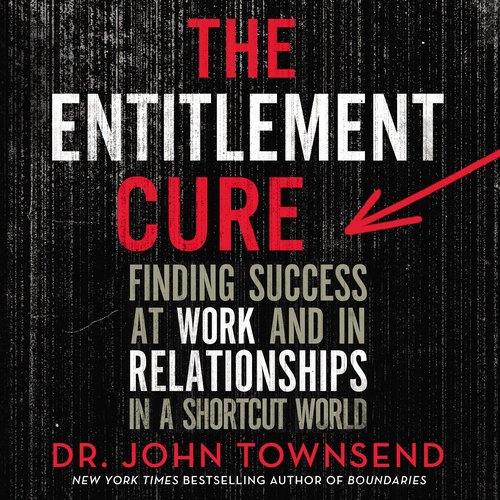 The Entitlement Cure