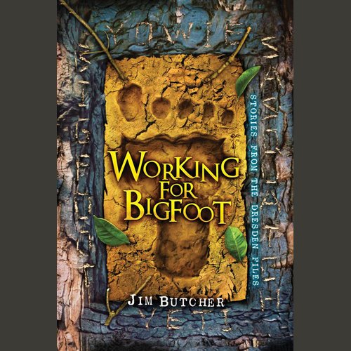 Working for Bigfoot