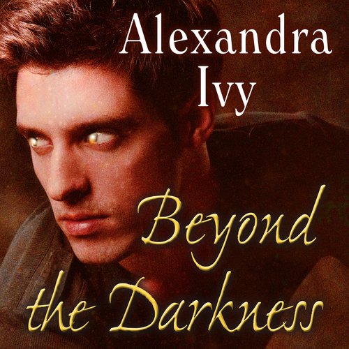 Beyond the Darkness