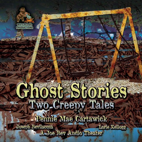 Ghost Stories and Other Creepy Tales