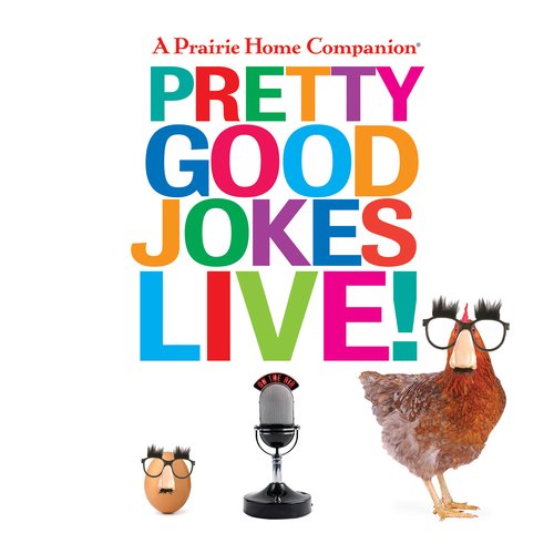 Pretty Good Jokes Live!