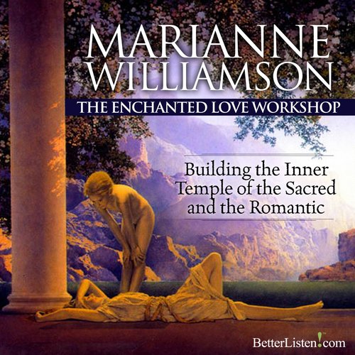 The Enchanted Love Workshop