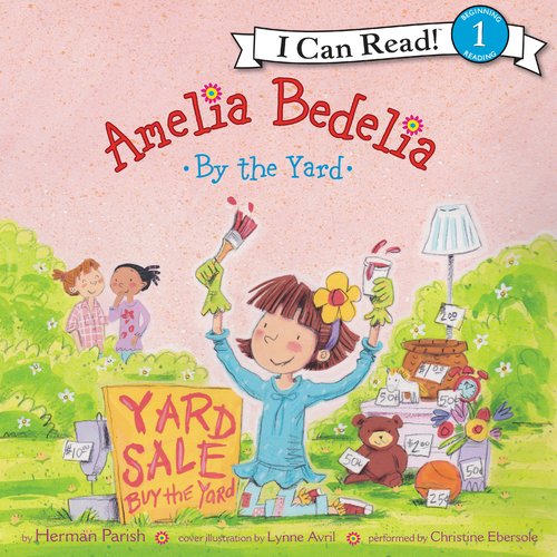 Amelia Bedelia by the Yard