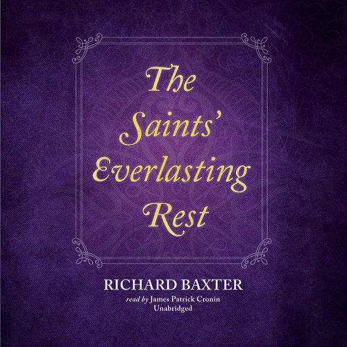 The Saints' Everlasting Rest