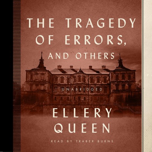 The Tragedy of Errors and Others