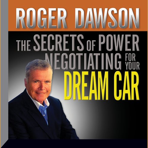 The Secrets of Power Negotiating for Your Dream Car