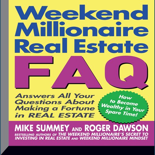 Weekend Millionaire's Real Estate FAQ