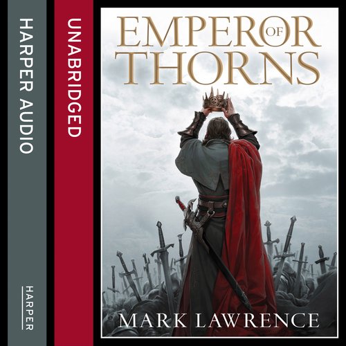 Emperor of Thorns (The Broken Empire Book 3)