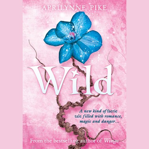 WILD (Wings Book 3)