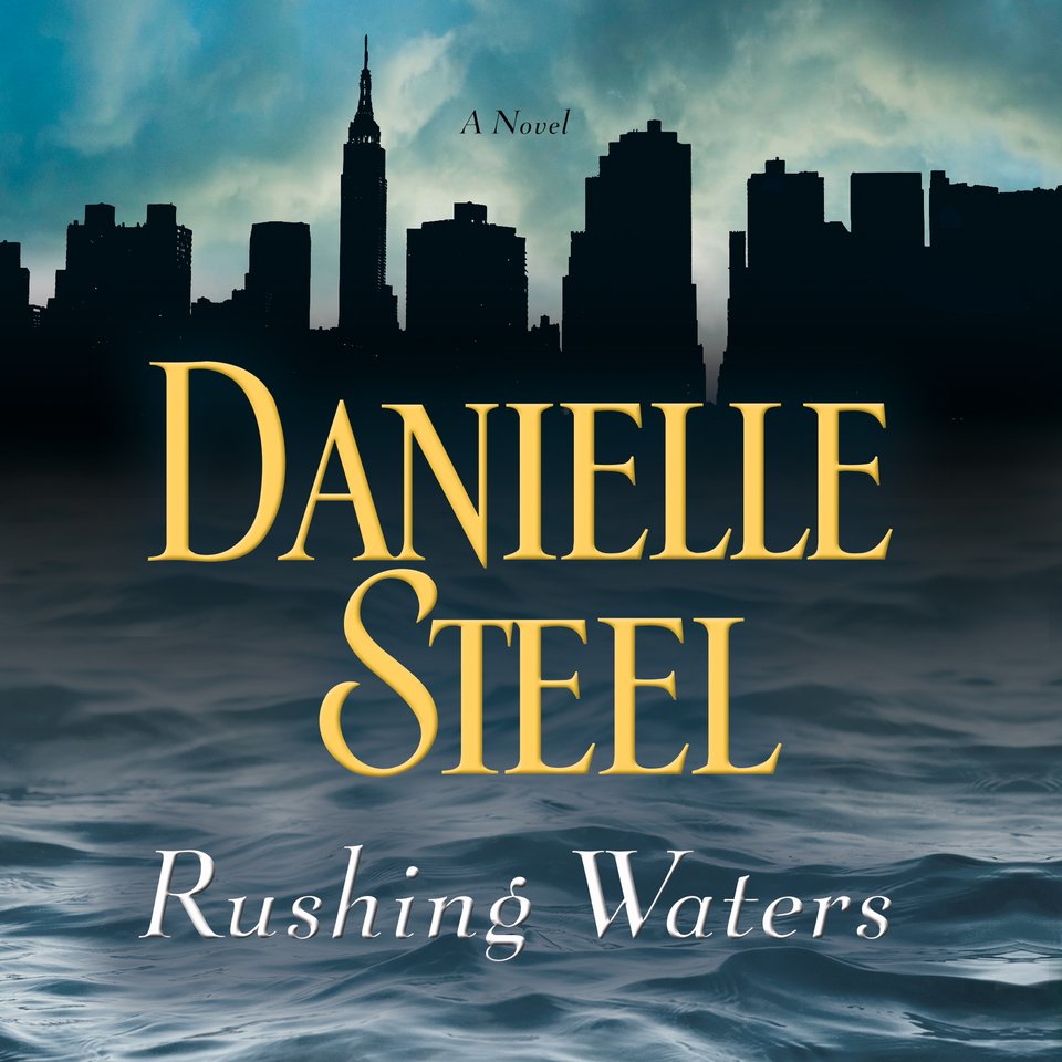 Rushing Waters by Danielle Steel