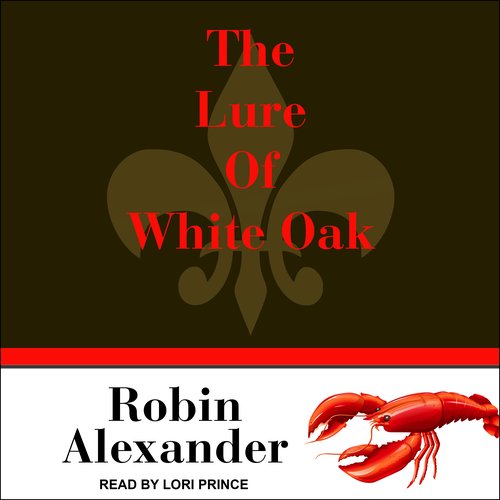 The Lure of White Oak Lake