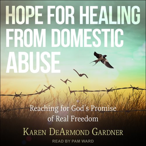 Hope For Healing From Domestic Abuse