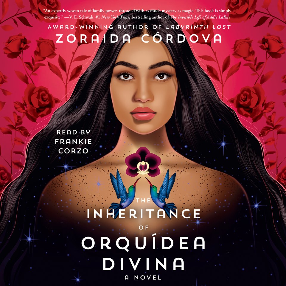 The Inheritance of Orquídea Divina by Zoraida Córdova