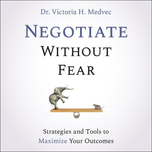 Negotiate Without Fear