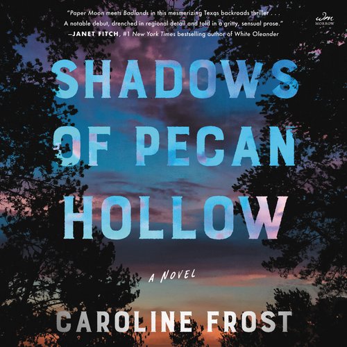 Shadows of Pecan Hollow