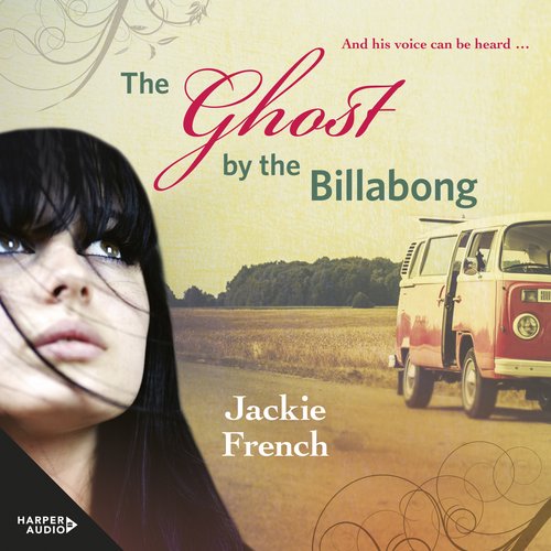 Ghost by the Billabong The (The Matilda Saga #5)