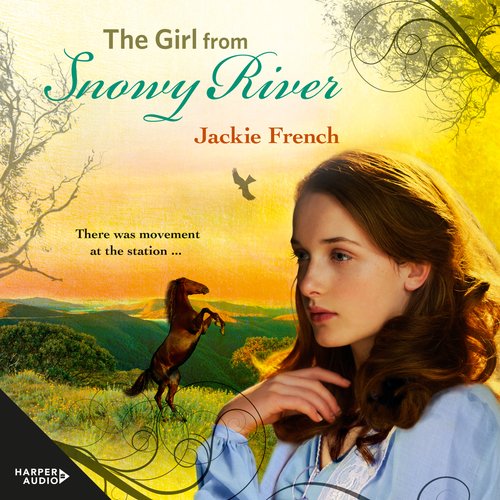 Girl from Snowy River The (The Matilda Saga #2)