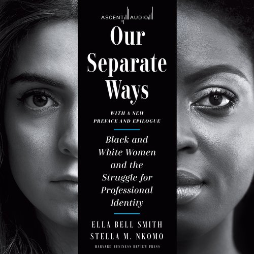 Our Separate Ways With a New Preface and Epilogue