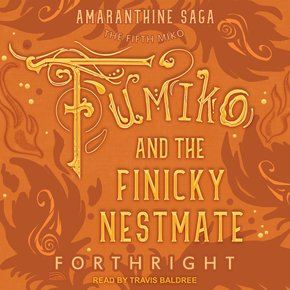 Fumiko and the Finicky Nestmate thumbnail