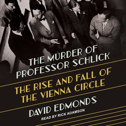 The Murder of Professor Schlick