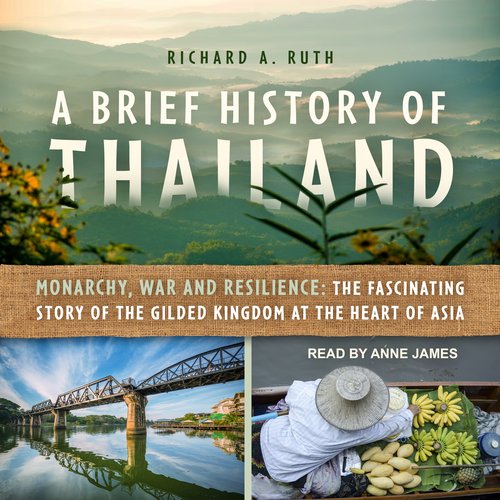 A Brief History of Thailand