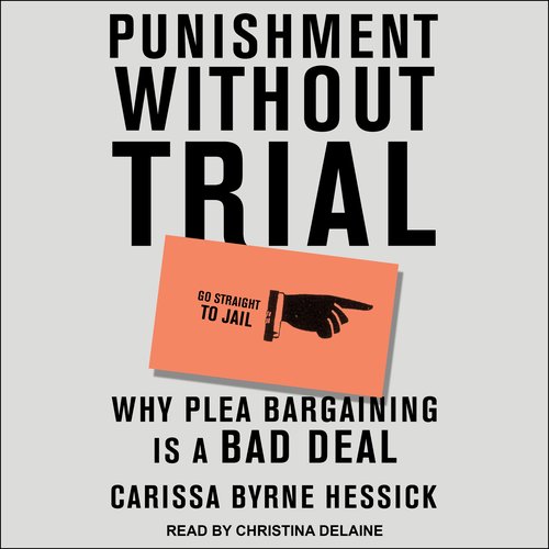 Punishment Without Trial