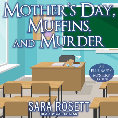 Mother’s Day Muffins and Murder