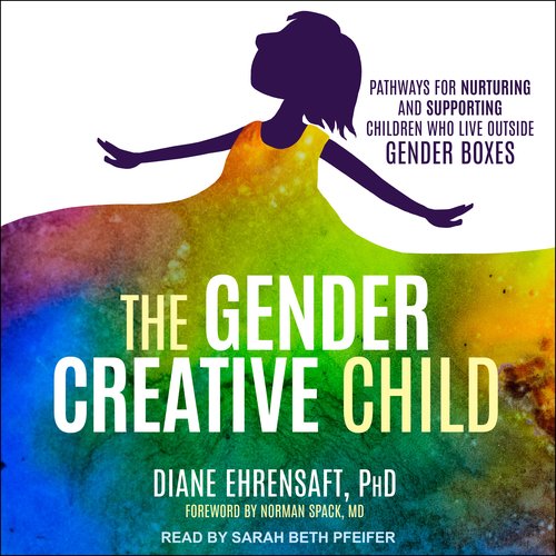 The Gender Creative Child