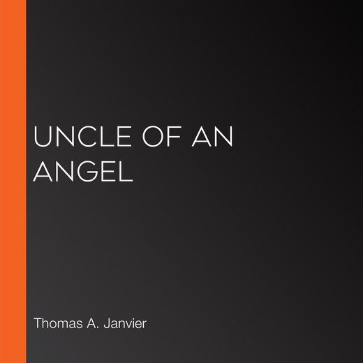 Uncle Of An Angel