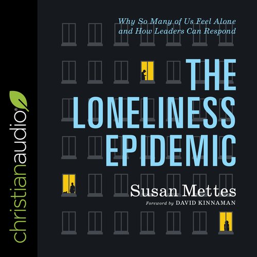 The Loneliness Epidemic