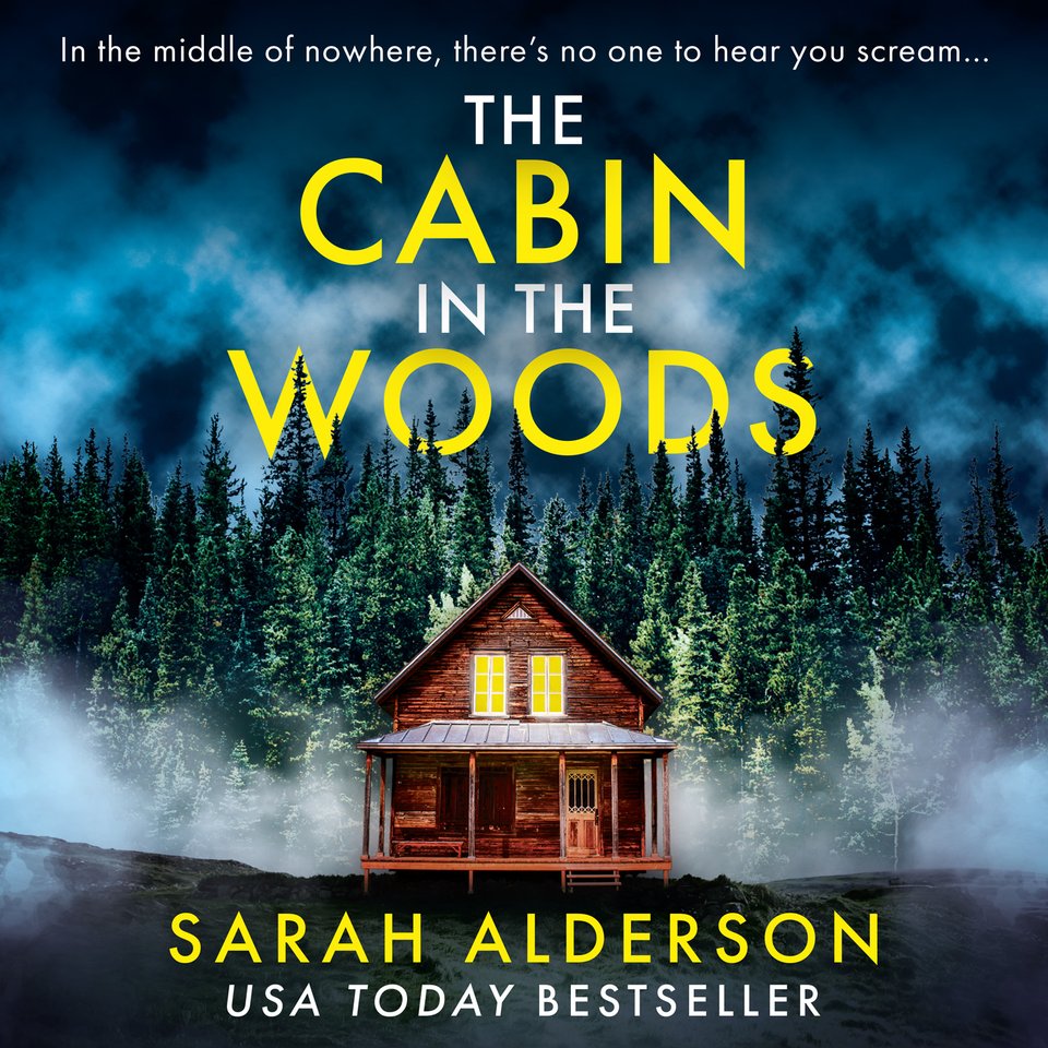 The Cabin in the Woods Audiobook, by Sarah Alderson Chirp