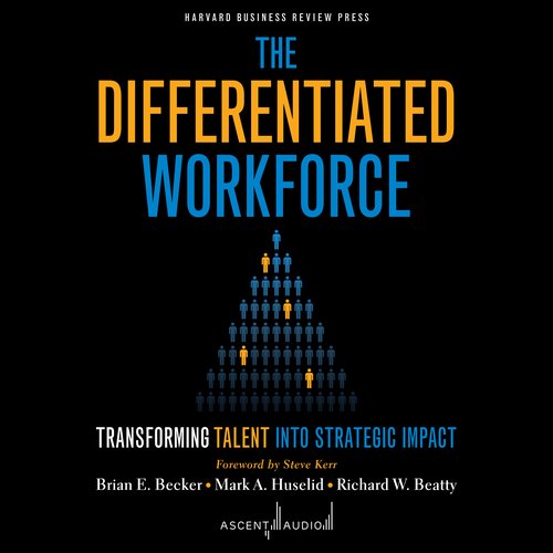 The Differentiated Workforce