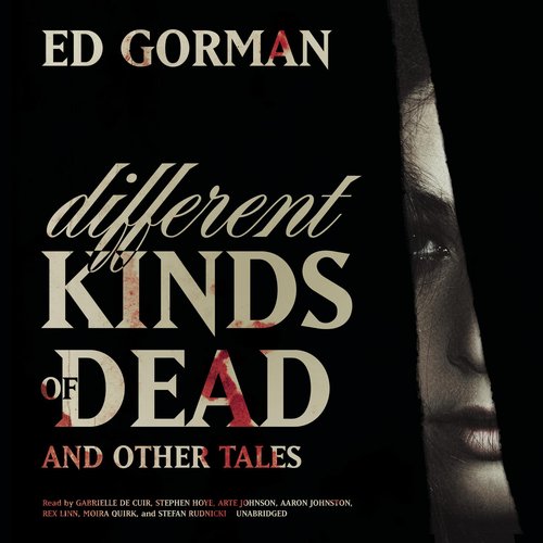 Different Kinds of Dead and Other Tales