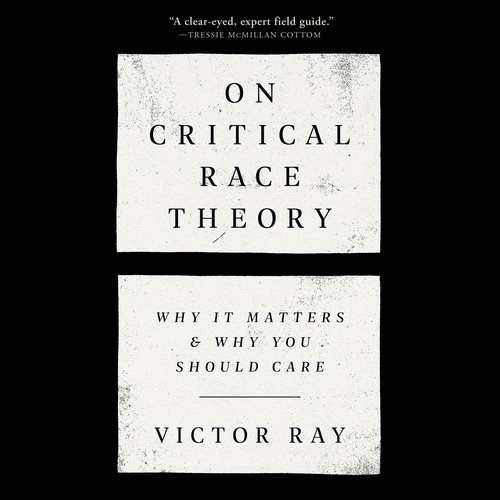 On Critical Race Theory