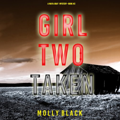 Girl Two: Murder (A Maya Gray FBI Suspense Thriller—Book 2)