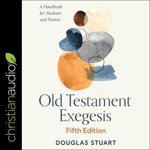 Old Testament Exegesis Fifth Edition