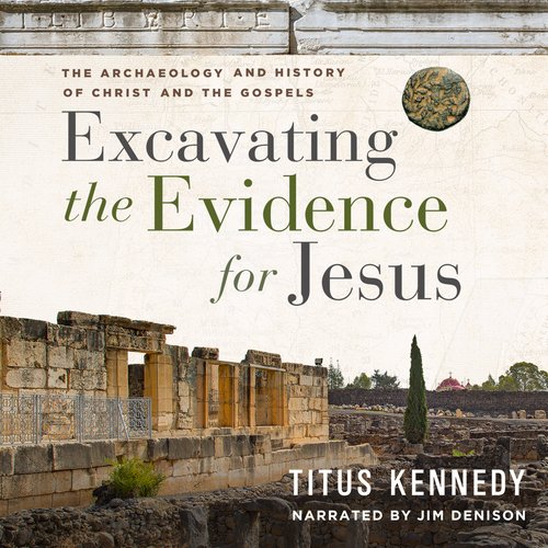 Excavating the Evidence for Jesus